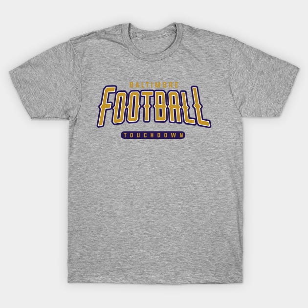 Baltimore Football Team T-Shirt by igzine